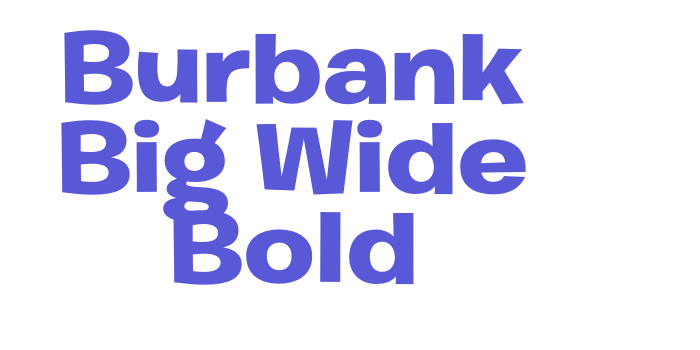 Burbank Big Wide Bold Font