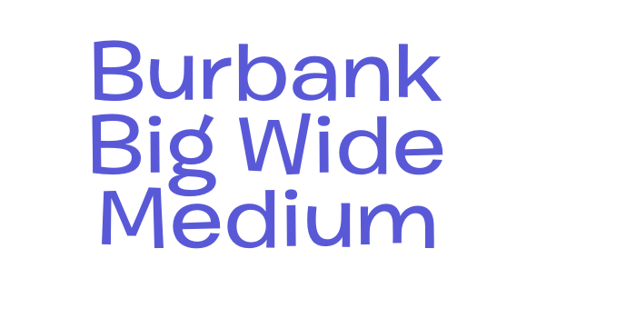 Burbank Big Wide Medium Font Download