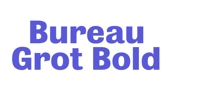 Bureau Grot Bold Font