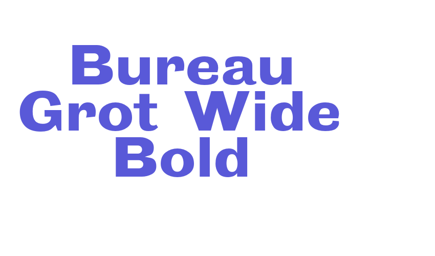 Bureau Grot Wide Bold Font Download