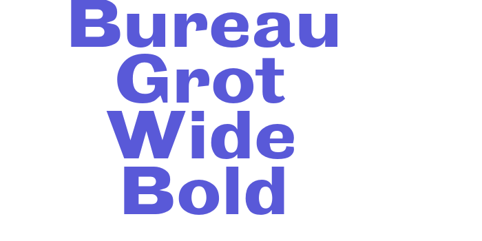 Bureau Grot Wide Bold Font Download