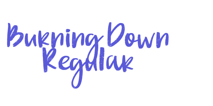 Burning Down Regular Font Download