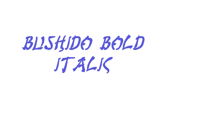 Bushido Bold Italic Font Download