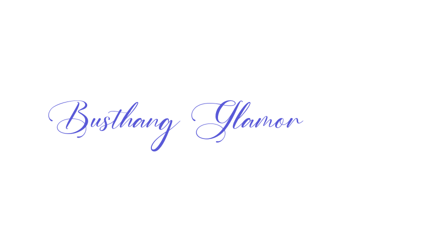 Busthang Glamor Font Download