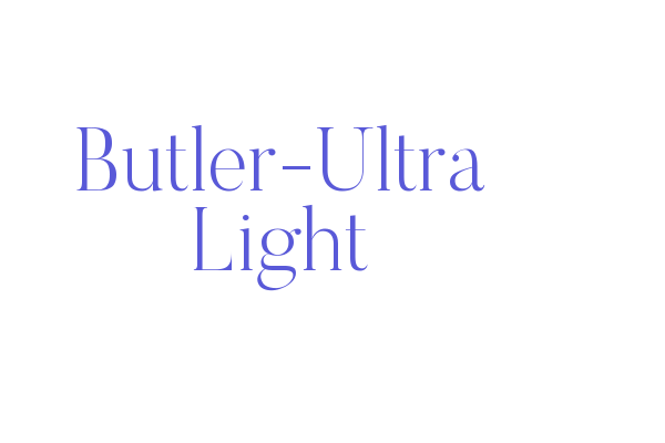 Butler-Ultra Light Font