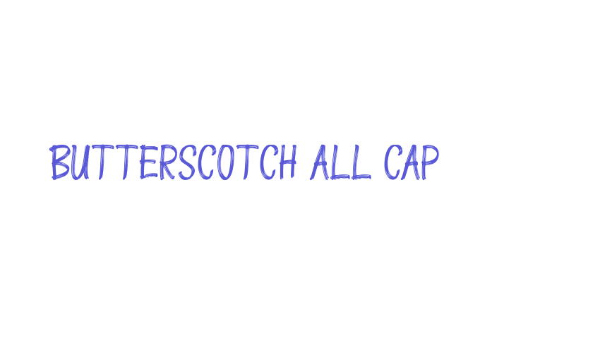 Butterscotch All Cap Font