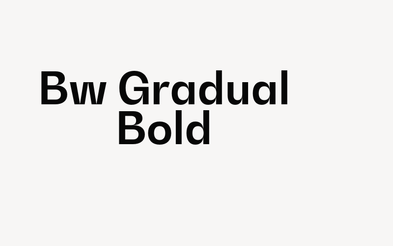 Bw Gradual Bold Font