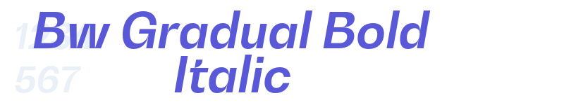 Bw Gradual Bold Italic-related font