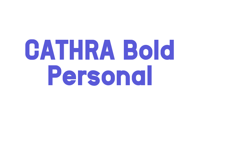 CATHRA Bold Personal Font Download