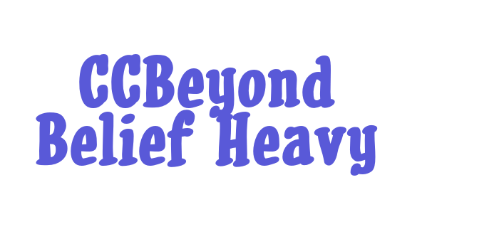 CCBeyond Belief Heavy Font Download