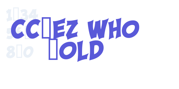 CCSez Who Bold font free