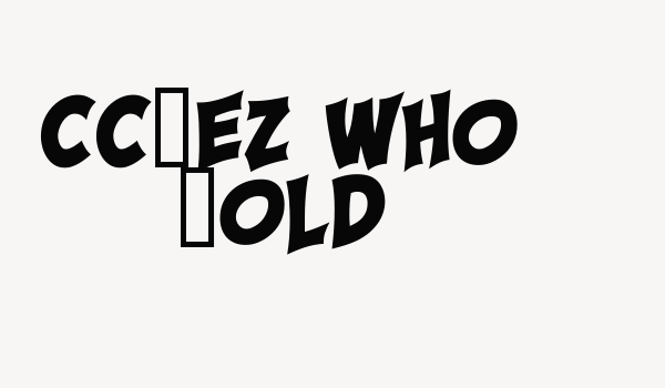 CCSez Who Bold Font