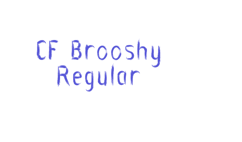 CF Brooshy Regular Font