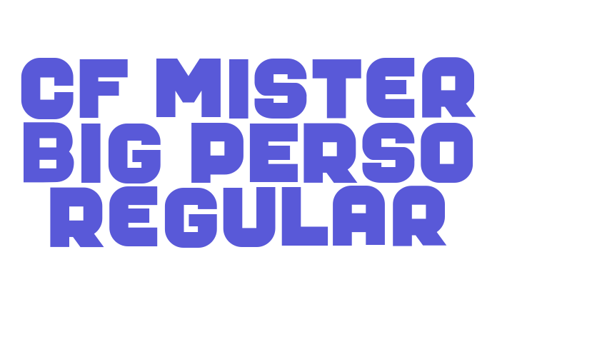 CF Mister Big PERSO Regular Font Download