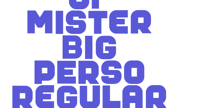 CF Mister Big PERSO Regular Font Download