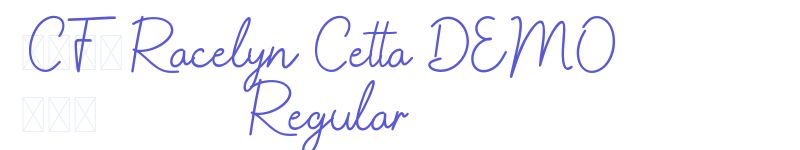 CF Racelyn Cetta DEMO Regular-related font