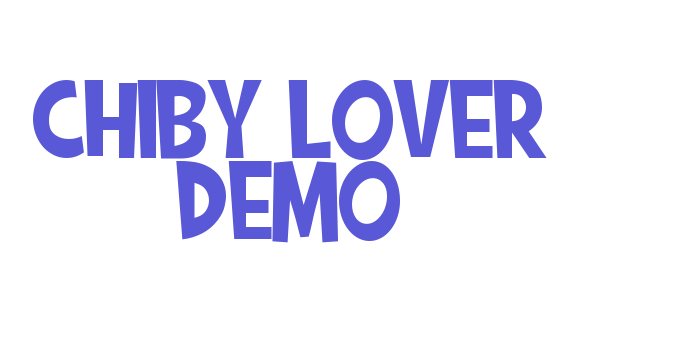 CHIBY LOVER DEMO Font Download