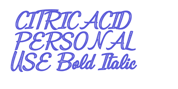 CITRICACID PERSONAL USE Bold Italic Font Download