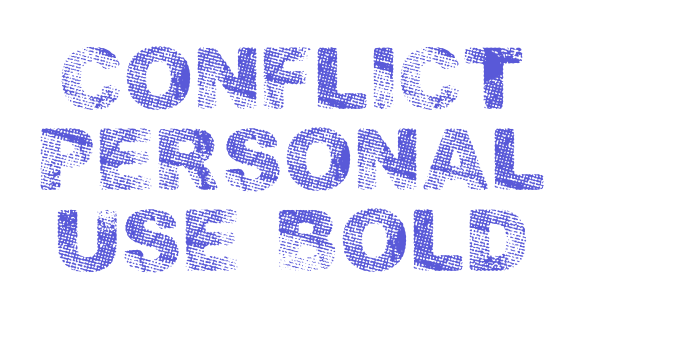 CONFLICT PERSONAL USE Bold Font Download