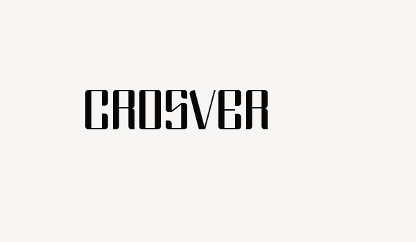 CROSVER Font