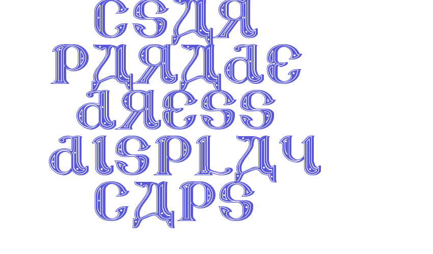 CSAR PARADE DRESS (Display Caps) Font Download