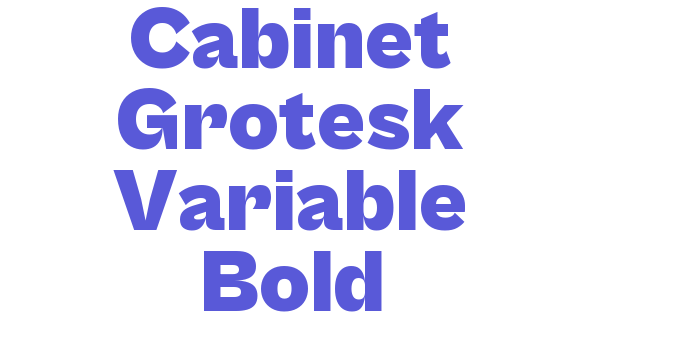 Cabinet Grotesk Variable Bold Font Download