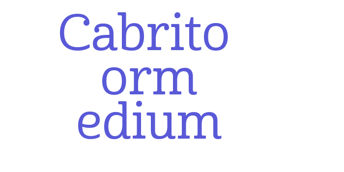 Cabrito Norm Medium Font