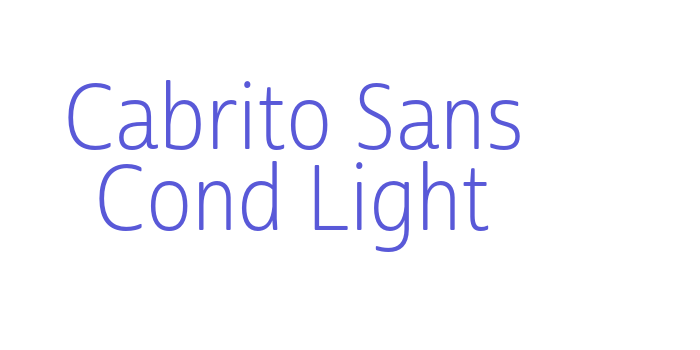 Cabrito Sans Cond Light Font Download