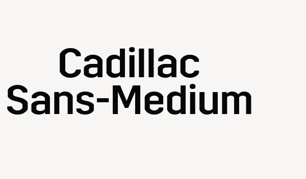 Cadillac Sans-Medium Font