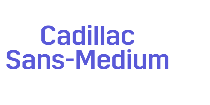 Cadillac Sans-Medium Font Download