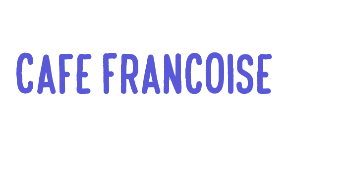 Cafe Francoise Font Download