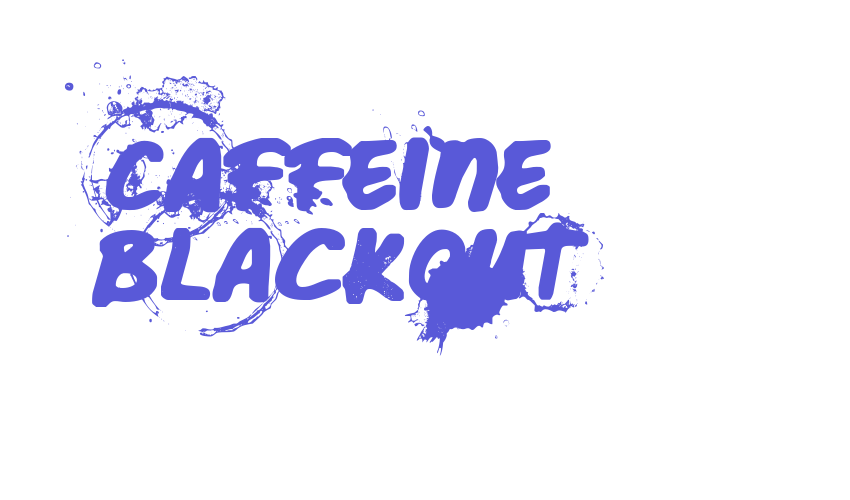 Caffeine Blackout Font Download