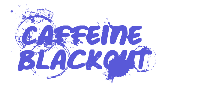 Caffeine Blackout Font Download