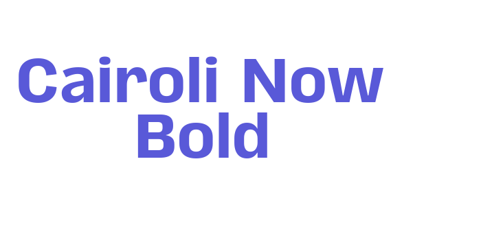 Cairoli Now Bold Font Download