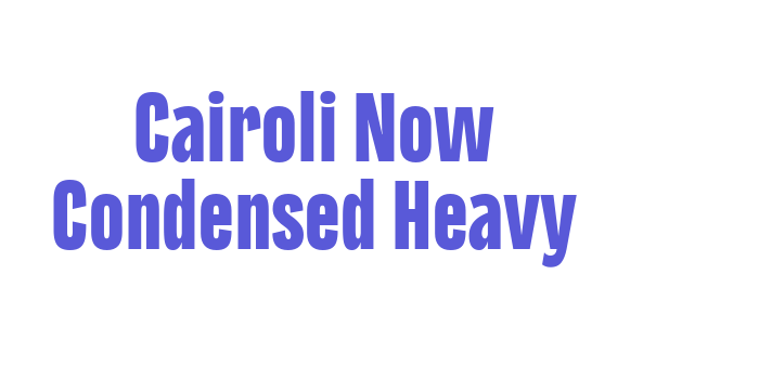 Cairoli Now Condensed Heavy Font Download