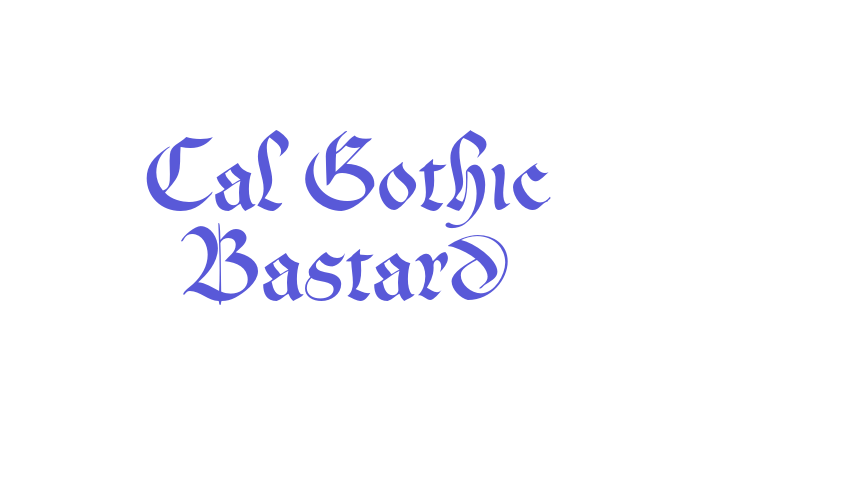 Cal Gothic Bastard Font Download