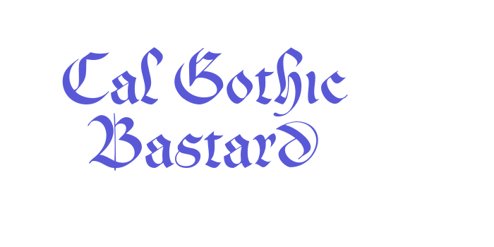 Cal Gothic Bastard Font