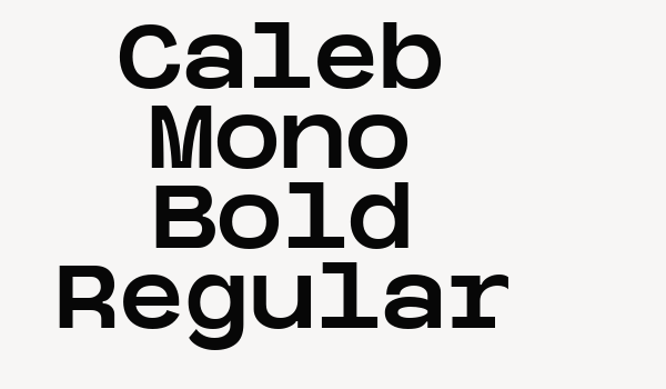 Caleb Mono Bold Regular Font