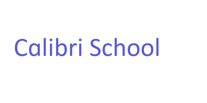 Calibri School Font Download