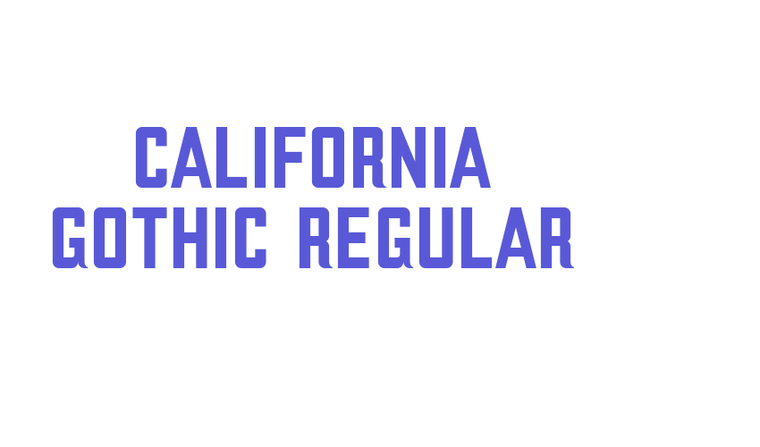 California Gothic Regular Font