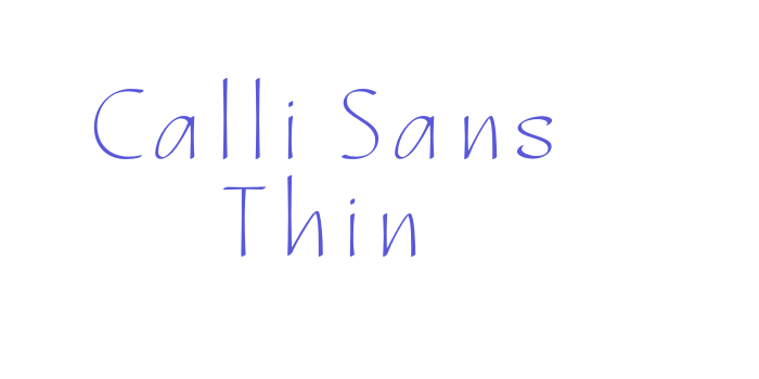 Calli Sans Thin Font