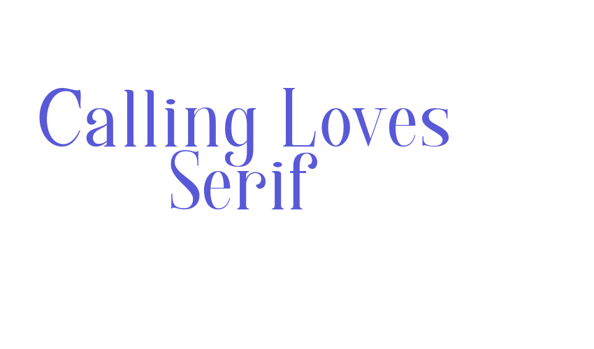 Calling Loves Serif Font