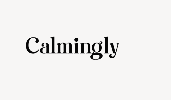 Calmingly Font