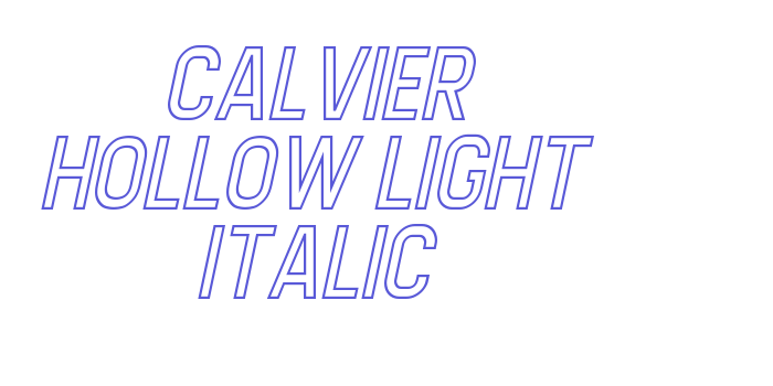 Calvier Hollow Light Italic Font Download