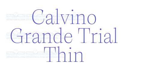 Calvino Grande Trial Thin-font-download