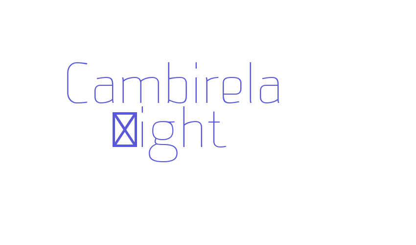 Cambirela Light Font