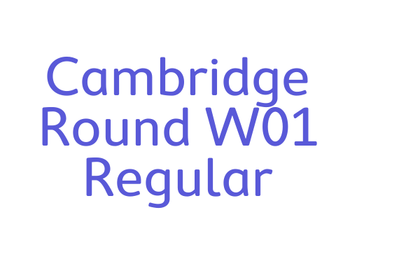 Cambridge Round W01 Regular Font