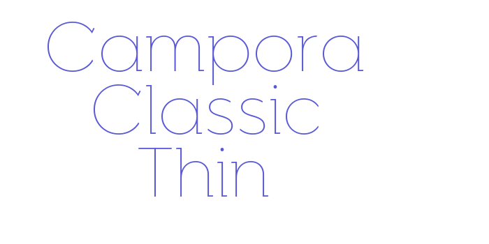 Campora Classic Thin Font