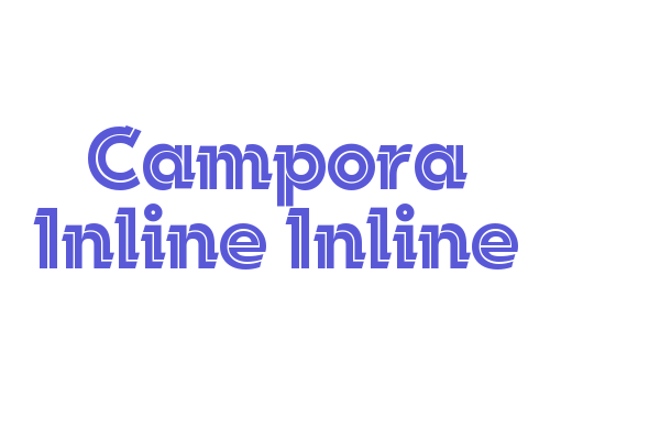 Campora Inline Inline Font