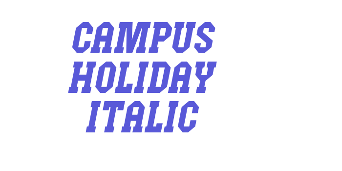 Campus Holiday Italic Font Download